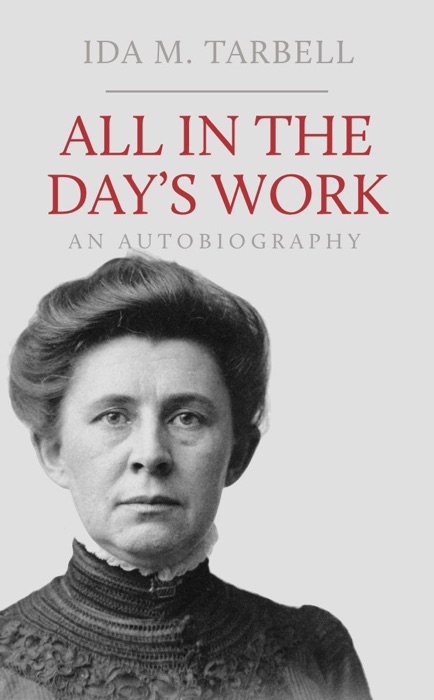 All in the Day’s Work: An Autobiography