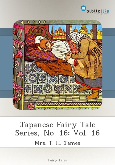 Japanese Fairy Tale Series, No. 16: Vol. 16