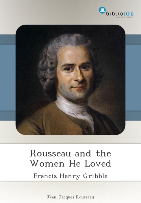 Rousseau and the Women He Loved