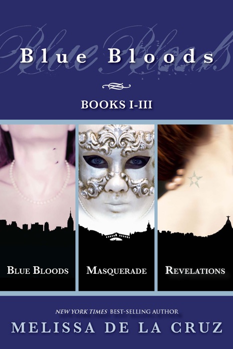 Blue Bloods: Books I-III