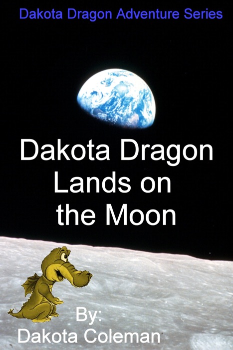 Dakota Dragon Lands on the Moon