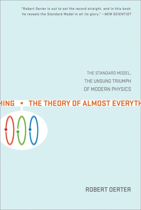 The Theory of Almost Everything