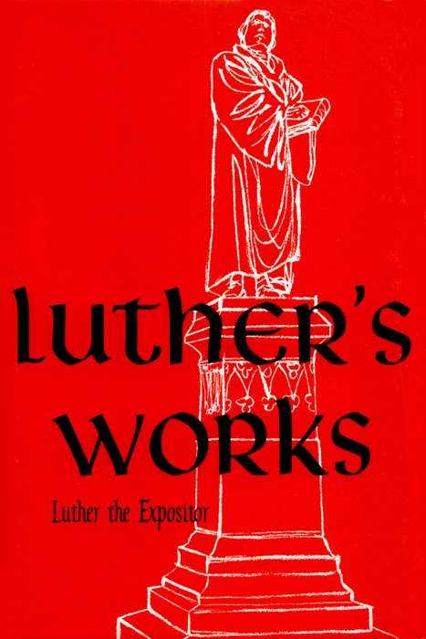 Luther the Expositor