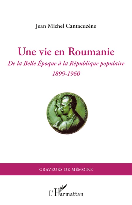 Une vie en Roumanie