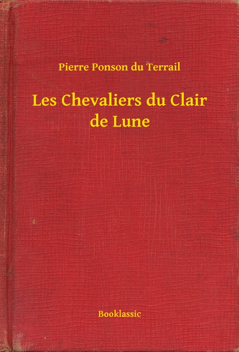 Les Chevaliers du Clair de Lune