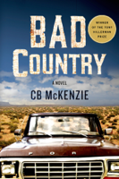 C. B. McKenzie - Bad Country artwork