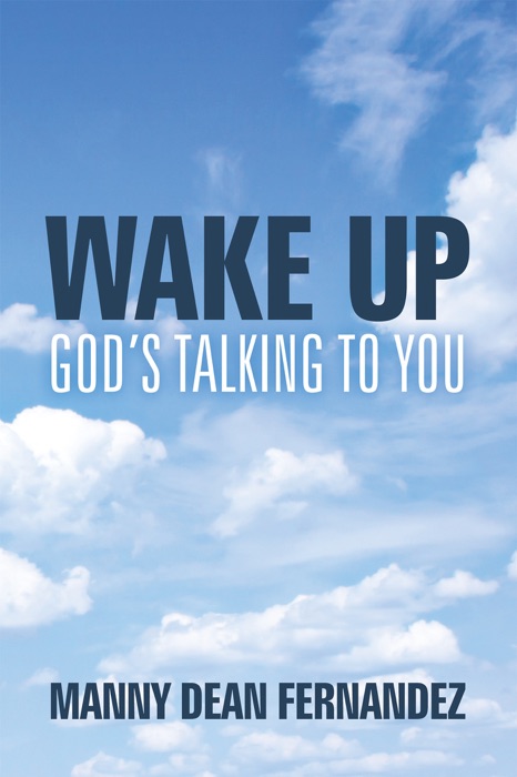 Wake Up—God’S Talking to You