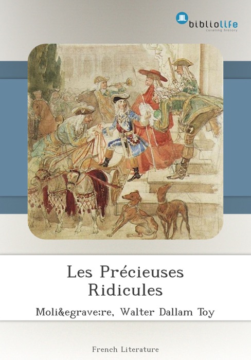 Les Précieuses Ridicules