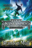 Brandon Mull - Five Kingdoms: Crystal Keepers artwork