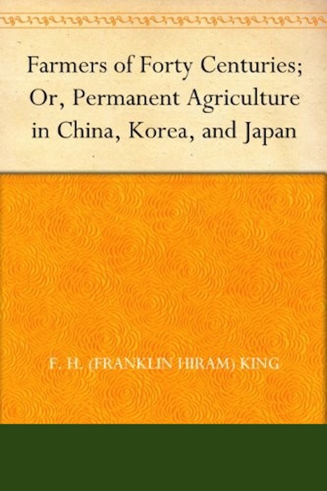 Farmers of Forty Centuries