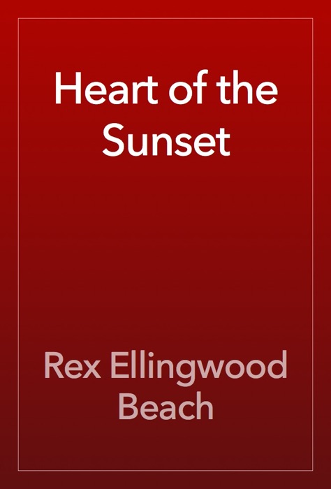 Heart of the Sunset
