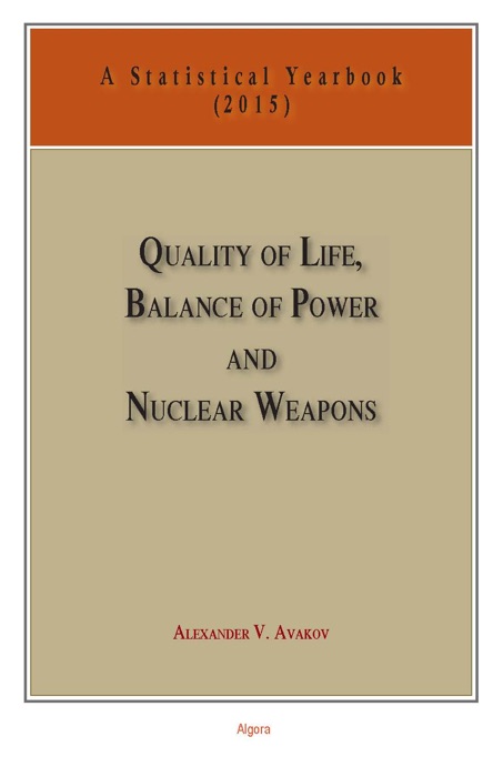 Quality of Life, Balance of Power, and Nuclear Weapons (2015)