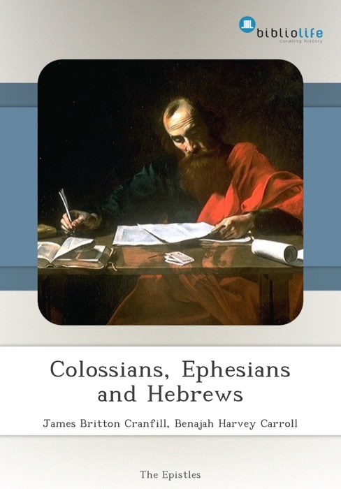 Colossians, Ephesians and Hebrews