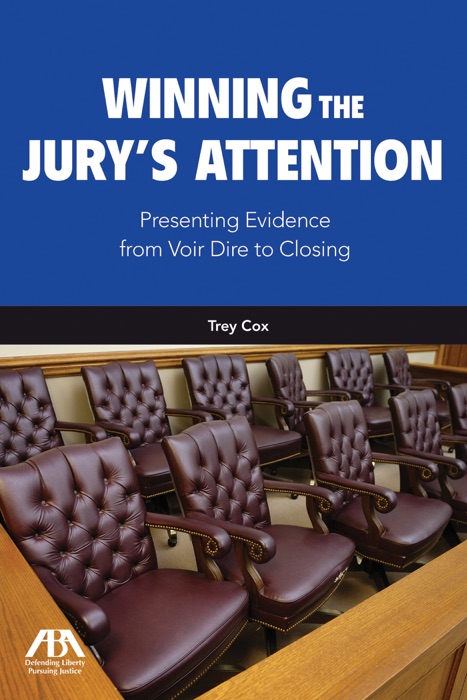 Winning the Jury's Attention