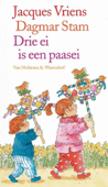 Drie ei is een paasei - Jacques Vriens