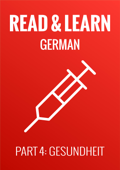 Read & Learn German - Deutsch lernen - Part 4: Gesundheit - Anja Brzezinski