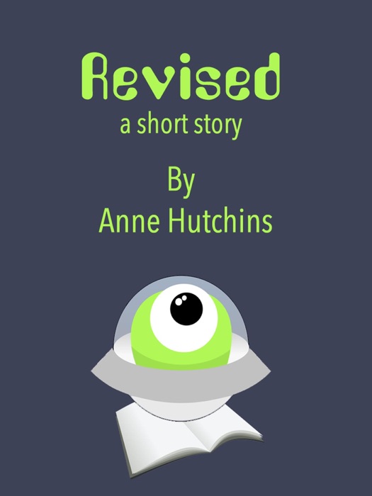Revised - A Short Story