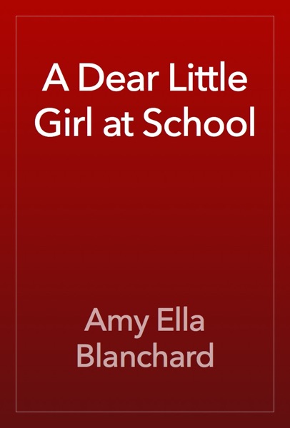 A Dear Little Girl at School