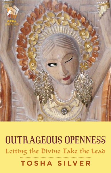 Outrageous Openness
