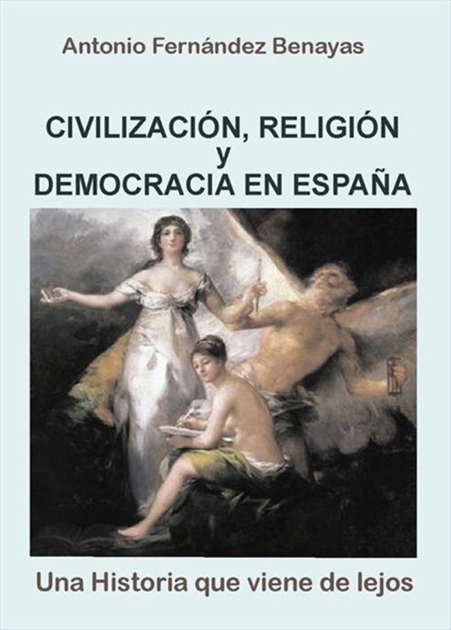 Civilización, Religión y Democracia en España