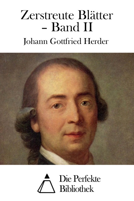 Zerstreute Blätter – Band II