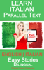Learn Italian - Parallel Text - Easy Stories (English - Italian) - Bilingual - Polyglot Planet Publishing