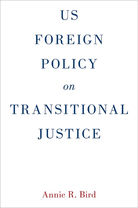US Foreign Policy on Transitional Justice