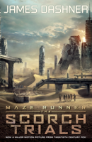 James Dashner - Maze Runner 2: The Scorch Trials artwork