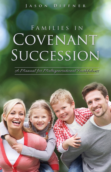 Families in Covenant Succession