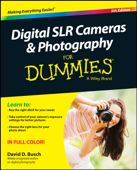 Digital SLR Cameras & Photography For Dummies - David D. Busch