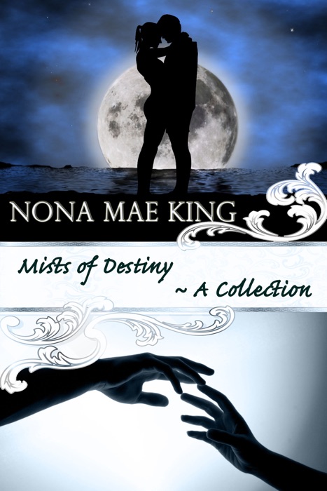 Mists of Destiny (A Collection)