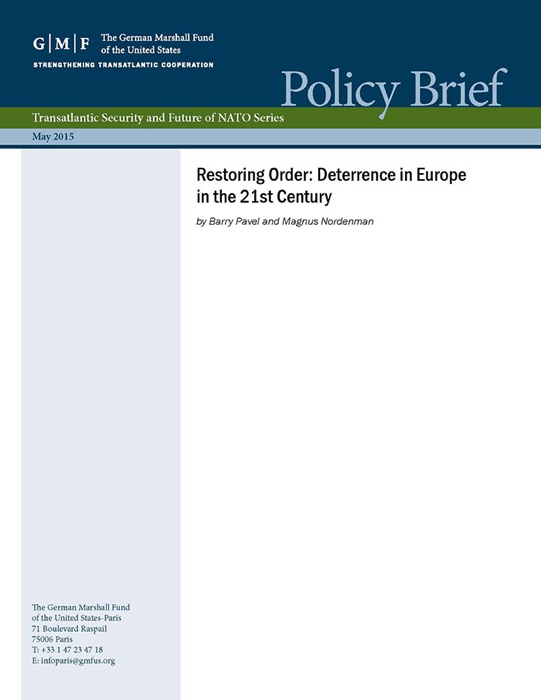 Restoring Order: Deterrence in Europe in the 21st Century