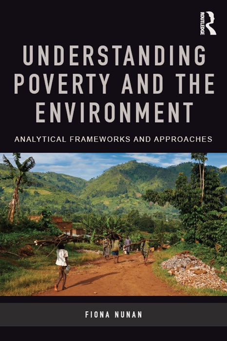 Understanding Poverty and the Environment