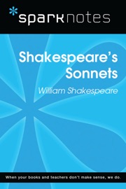 SHAKESPEARES SONNETS (SPARKNOTES LITERATURE GUIDE)
