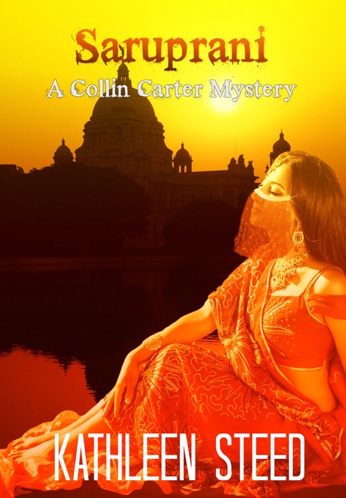 Saruprani A Collin Carter Mystery