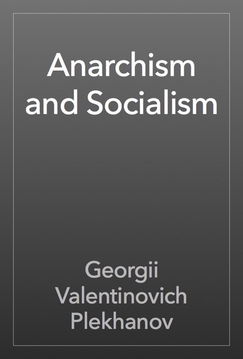 Anarchism and Socialism