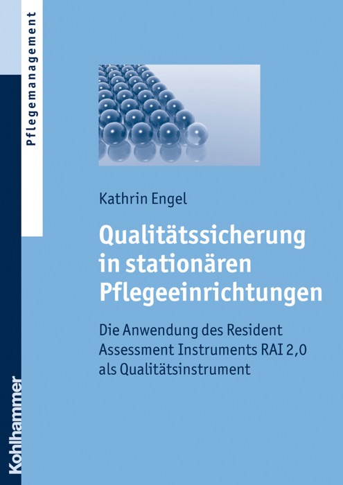 Qualitätssicherung in stationären Pflegeeinrichtungen