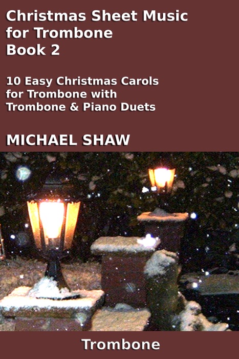 Christmas Sheet Music for Trombone: Book 2