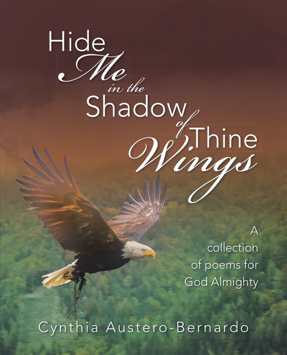 Hide Me in the Shadow of Thine Wings