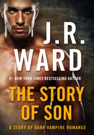 The Story of Son - J.R. Ward