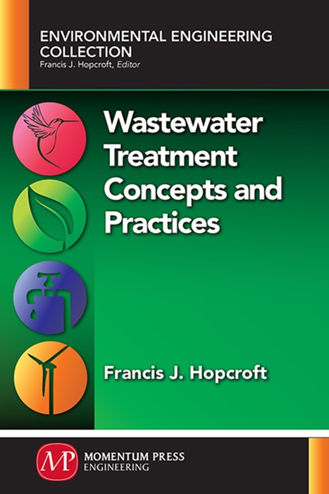 Wastewater Treatment Concepts and Practices