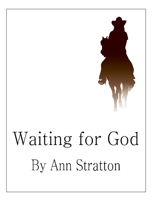 Waiting For God