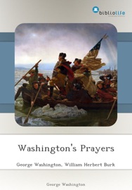 Washington's Prayers - George Washington