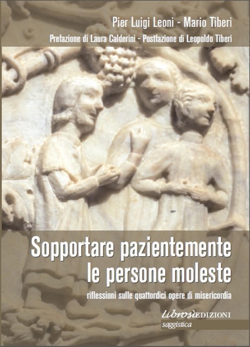 Sopportare pazientemente le persone moleste