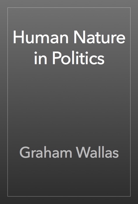 Human Nature in Politics