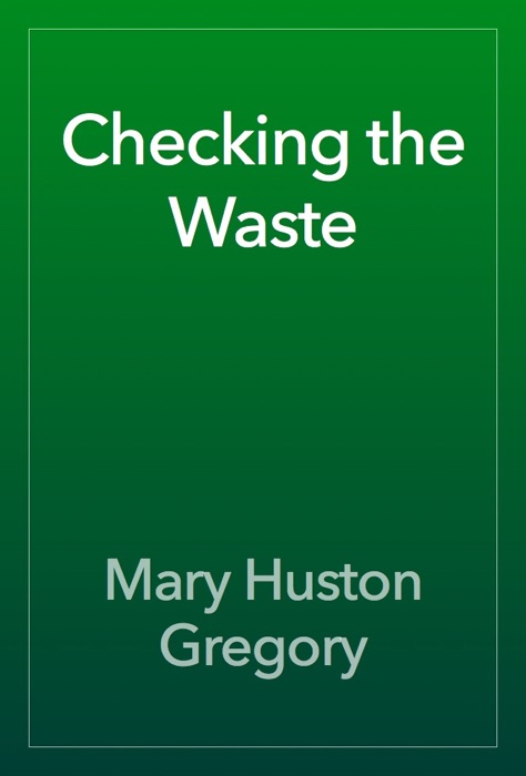 Checking the Waste