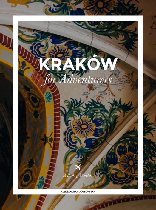 Krakow for Adventurers