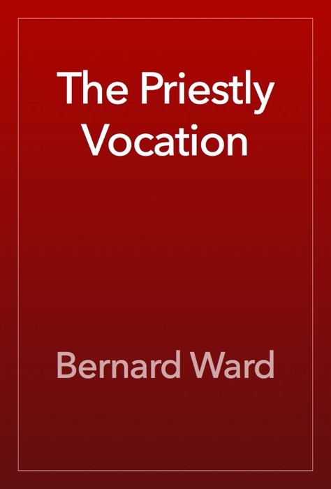 The Priestly Vocation