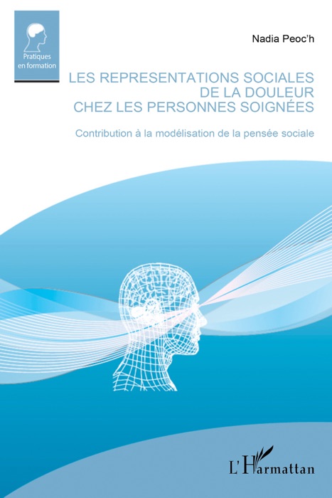 Les représentations sociales de la douleur chez les personnes soignées