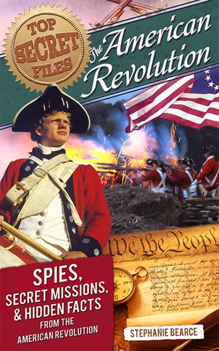 Top Secret Files: American Revolution